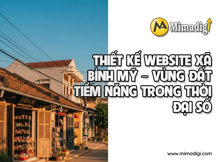 Thiết kế website Xã Bình Mỹ tại mimadigi