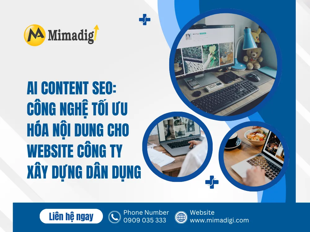 AI Content SEO: Công Nghệ Tối Ưu Hóa Nội Dung Cho Website Công Ty Xây Dựng Dân Dụng tại mima