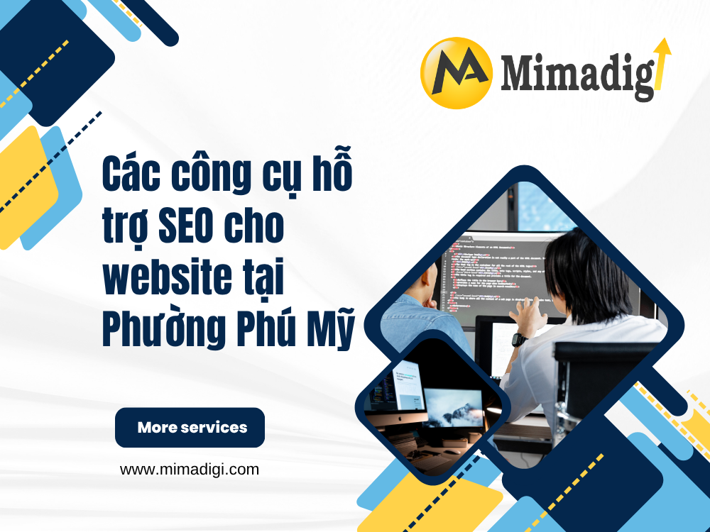Các công cụ hỗ trợ SEO cho website tại Phường Phú Mỹ tại mima