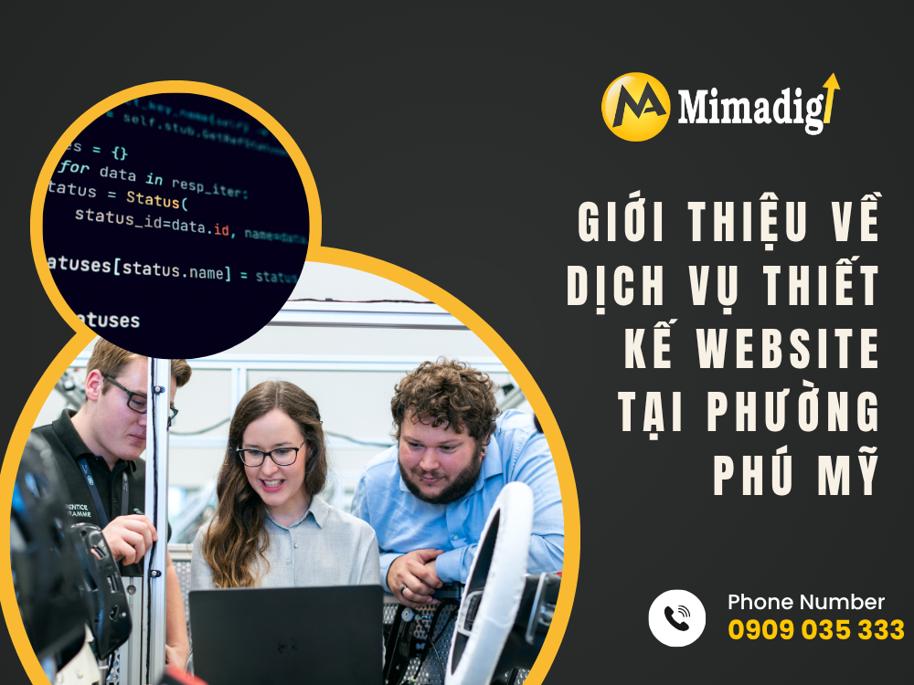 Giới thiệu về Dịch vụ Thiết kế Website tại Phường Phú Mỹ, Thành phố Hồ Chí Minh tại mima