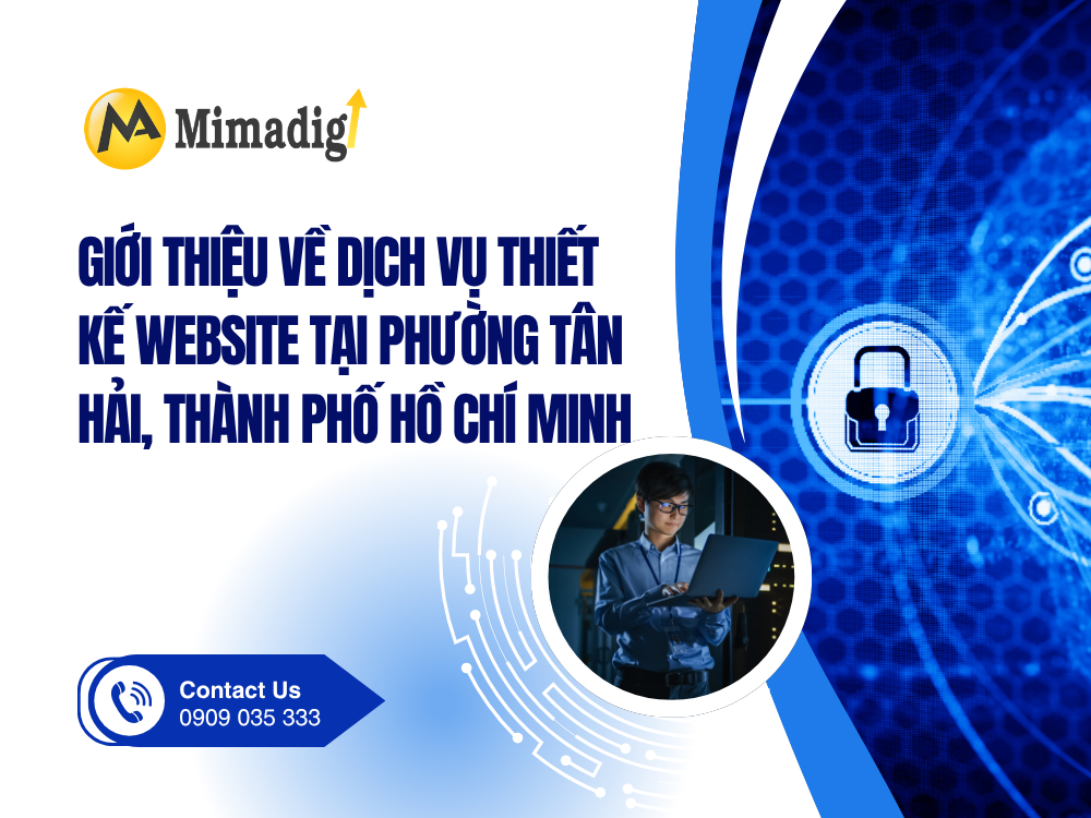 Giới thiệu về Dịch vụ Thiết kế Website tại Phường Tân Hải, Thành phố Hồ Chí Minh tại mima