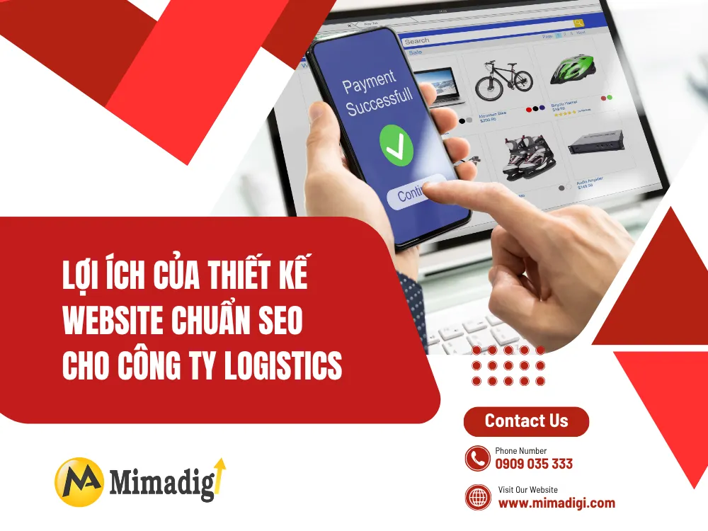 Lợi ích của thiết kế website chuẩn SEO cho công ty logistics tại mima