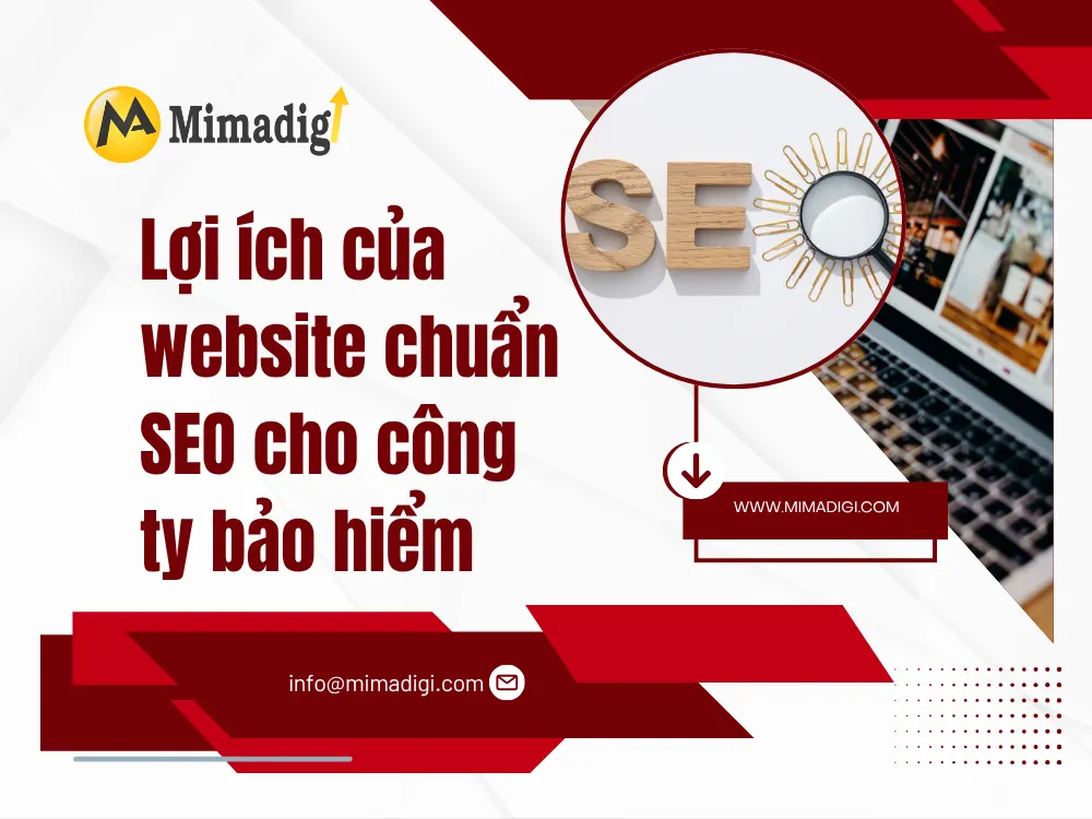 Lợi ích của website chuẩn SEO cho công ty bảo hiểm