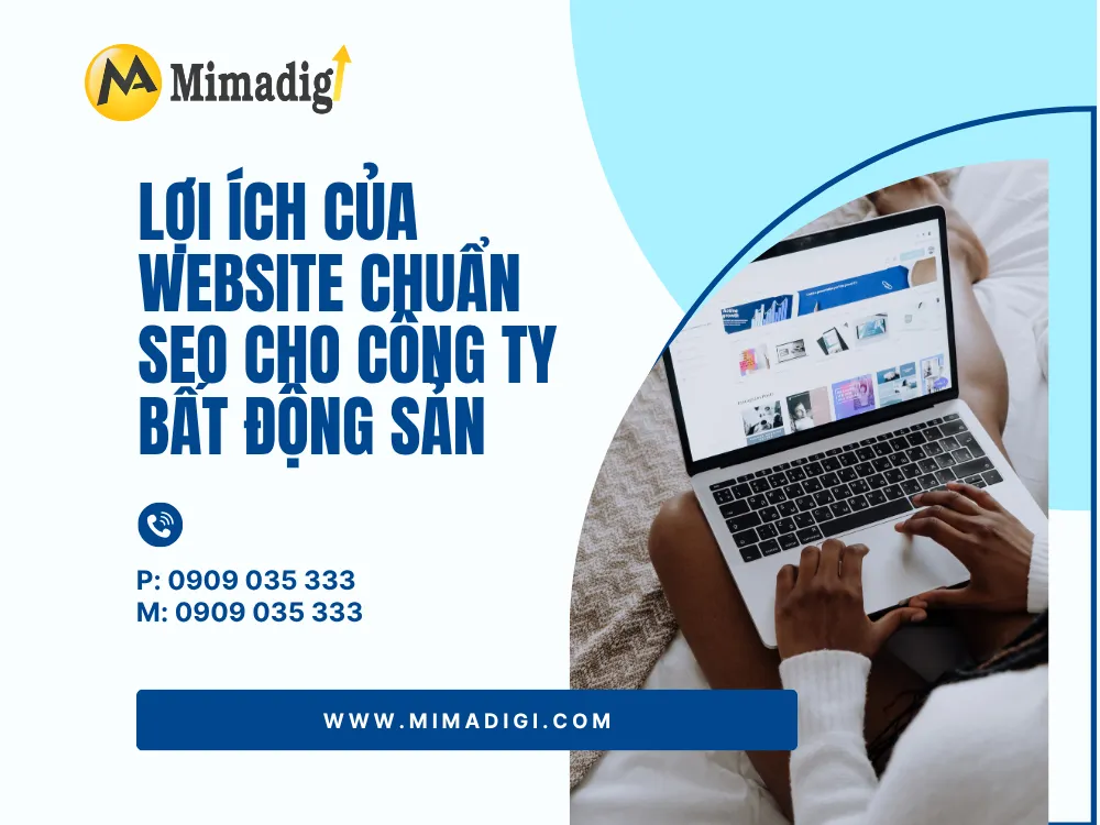 Lợi ích của website chuẩn SEO cho công ty bất động sản tại mima