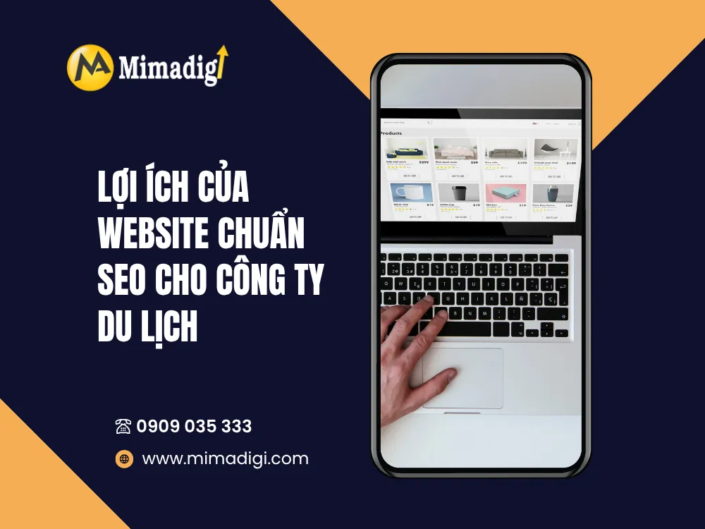 Lợi ích của website chuẩn SEO cho công ty du lịch tại mima