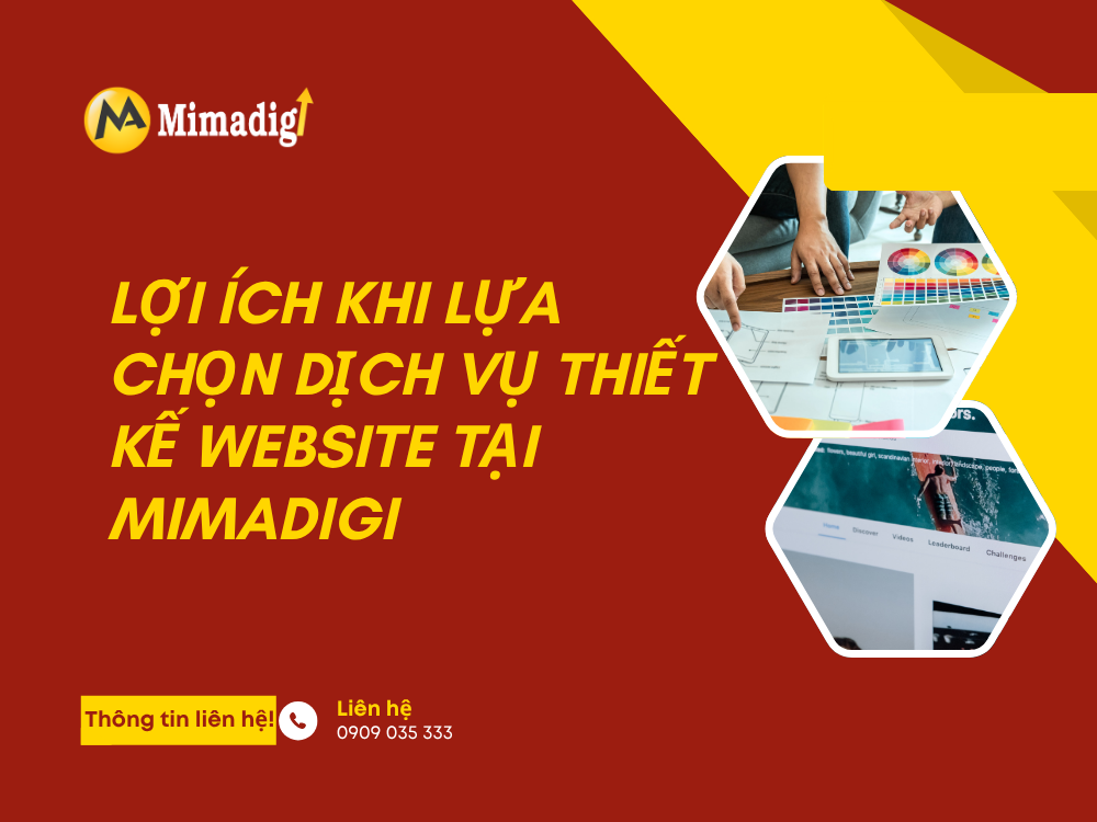 Lợi Ích Khi Lựa Chọn Dịch Vụ Thiết Kế Website Tại MIMA