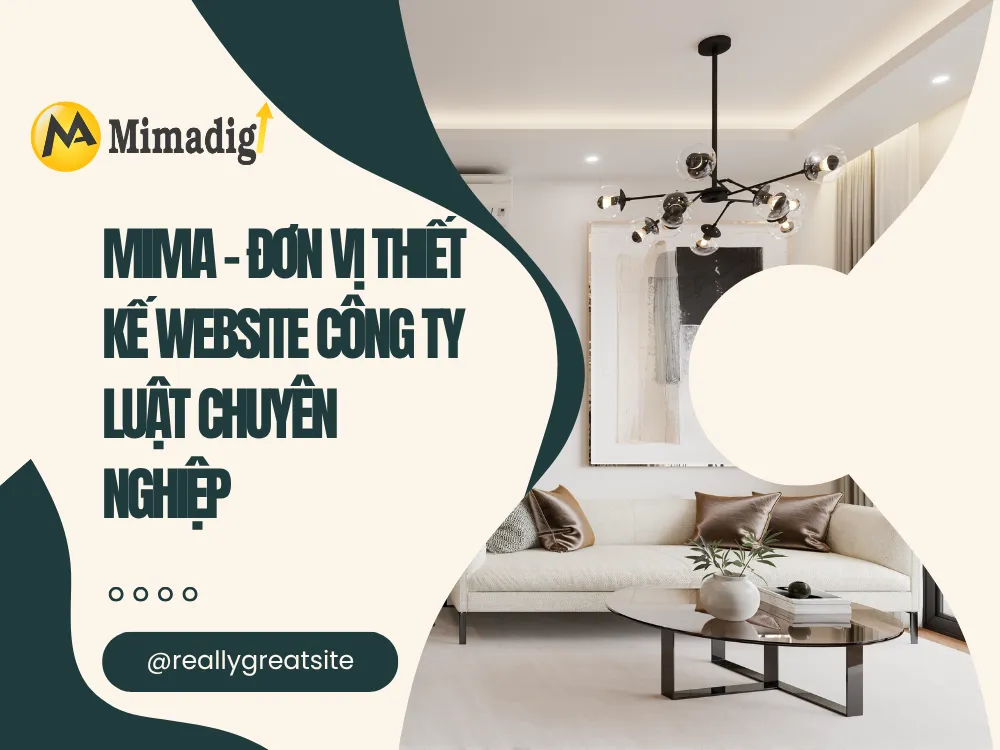 MIMA - Đơn Vị Thiết Kế Website Công Ty Luật Chuyên Nghiệp tại mima