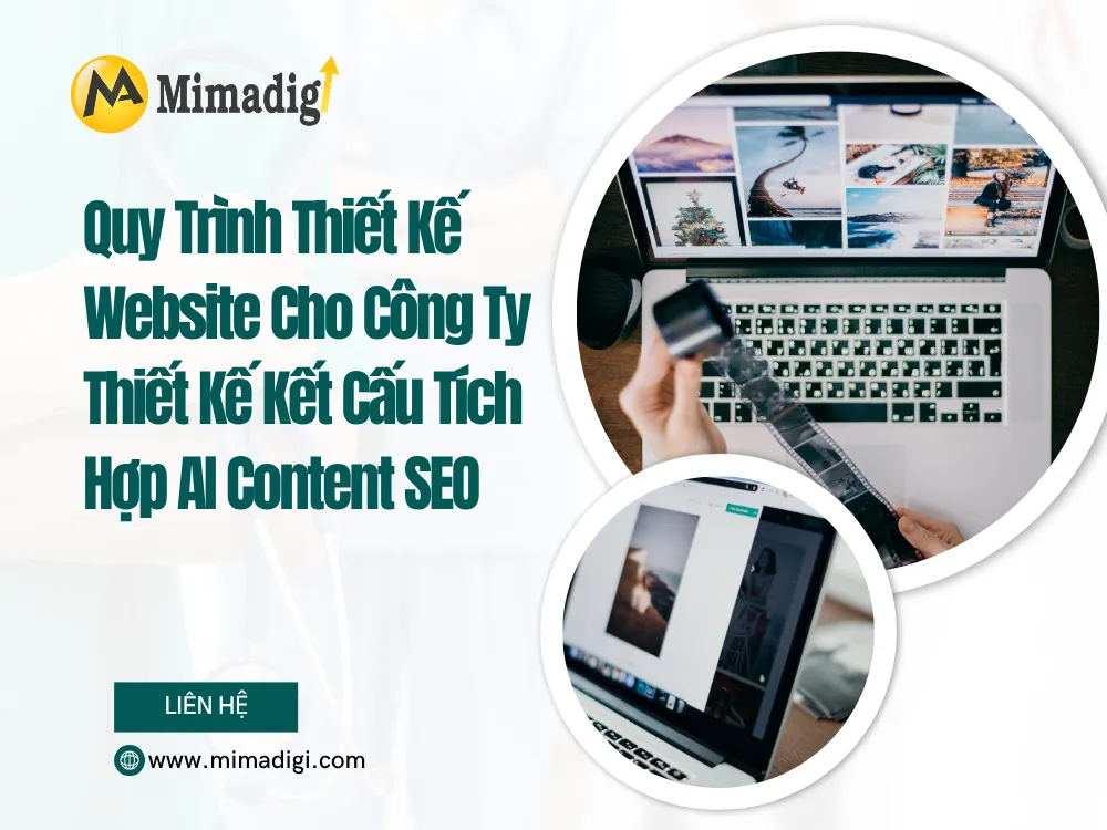 Quy Trình Thiết Kế Website Cho Công Ty Thiết Kế Kết Cấu Tích Hợp AI Content SEO tại mima