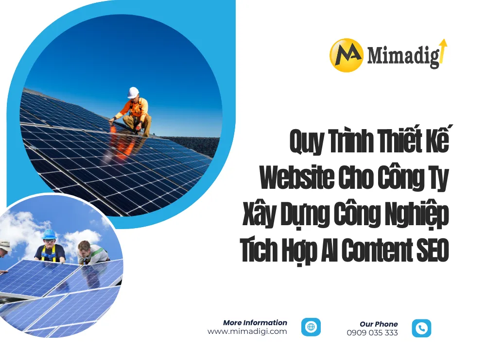 Quy Trình Thiết Kế Website Cho Công Ty Xây Dựng Công Nghiệp Tích Hợp AI Content SEO tại mima