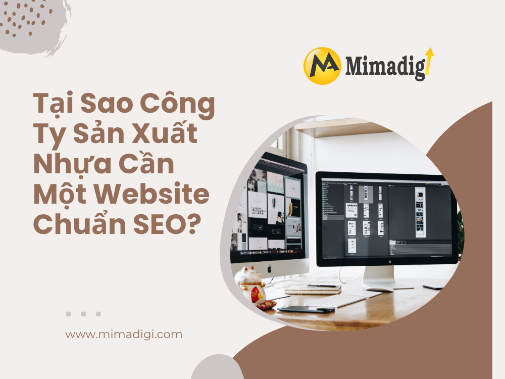 Tại Sao Công Ty Sản Xuất Nhựa Cần Một Website Chuẩn SEO? tại mima