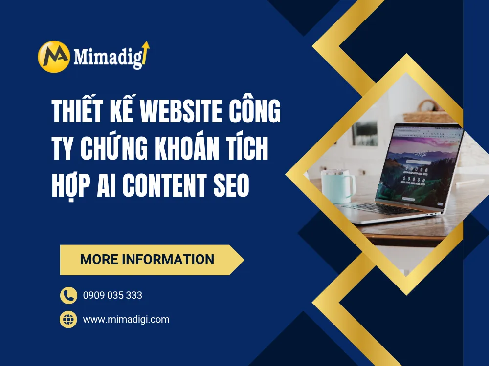 Thiết Kế Website Công Ty Chứng Khoán Tích Hợp AI Content SEO tại mima