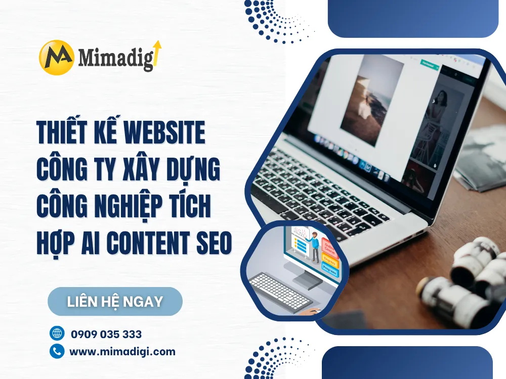 Thiết Kế Website Công Ty Xây Dựng Công Nghiệp Tích Hợp AI Content SEO tại mima
