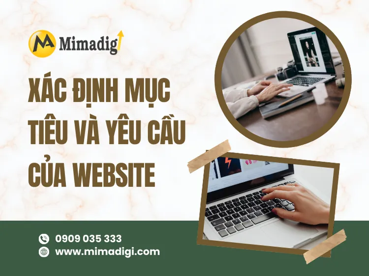 Bước 1: Xác định mục tiêu và yêu cầu của website tại mima