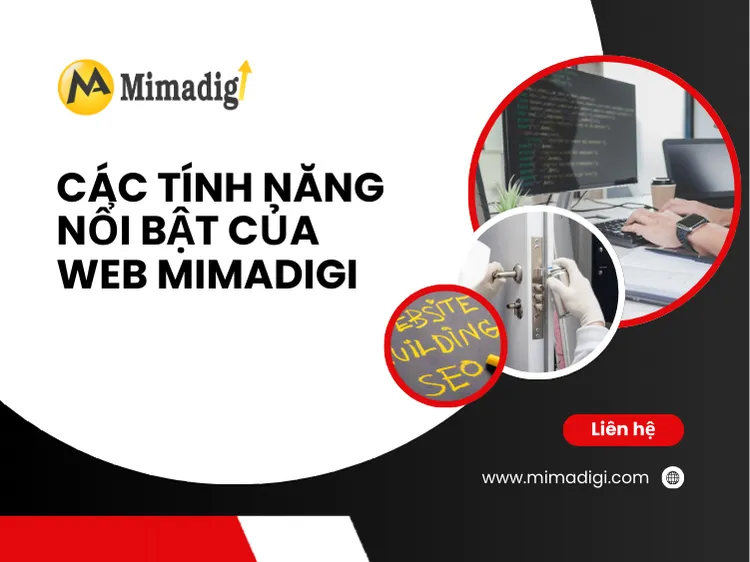 Các tính năng nổi bật của web MIMADIGI tại mima