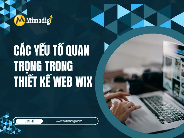 Các yếu tố quan trọng trong thiết kế web Wix tại mima