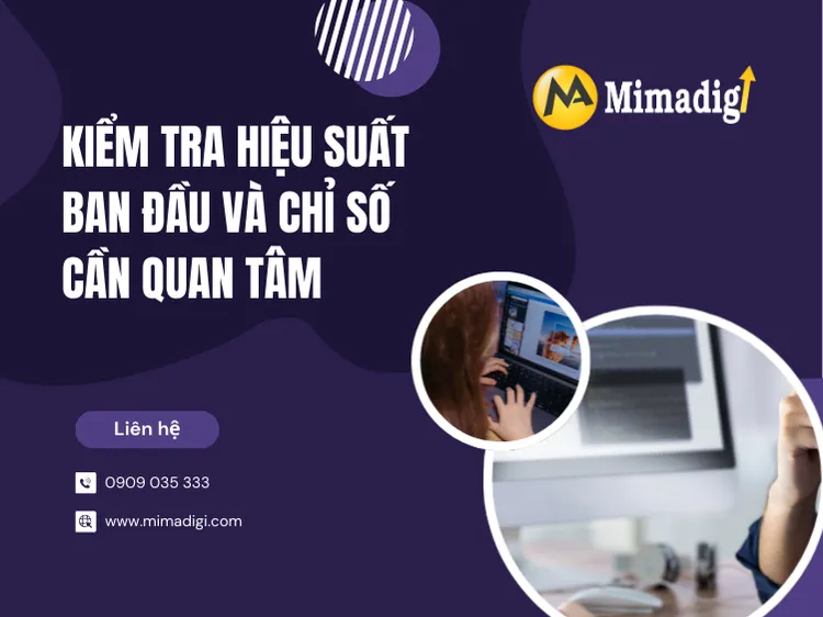 Kiểm tra hiệu suất ban đầu và chỉ số cần quan tâm tại mima