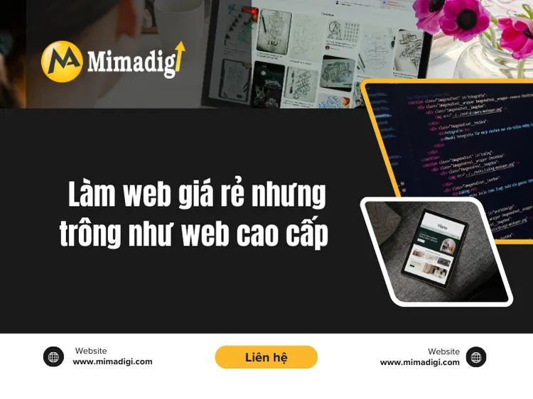 Làm web giá rẻ nhưng trông như web cao cấp tại mima