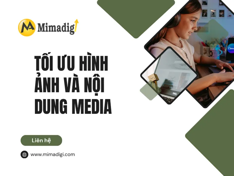 Tối ưu hình ảnh và nội dung media tại mima