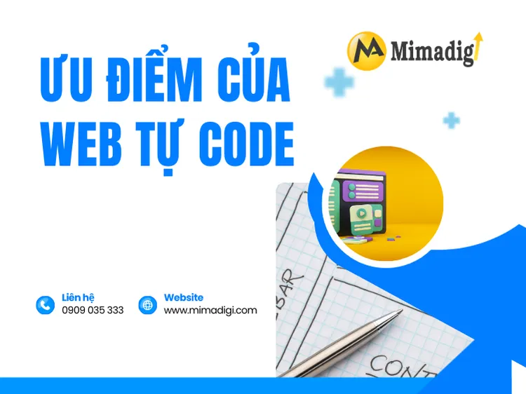 Ưu điểm của web tự code tại mima