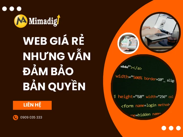 Web giá rẻ nhưng vẫn đảm bảo bản quyền tại mima