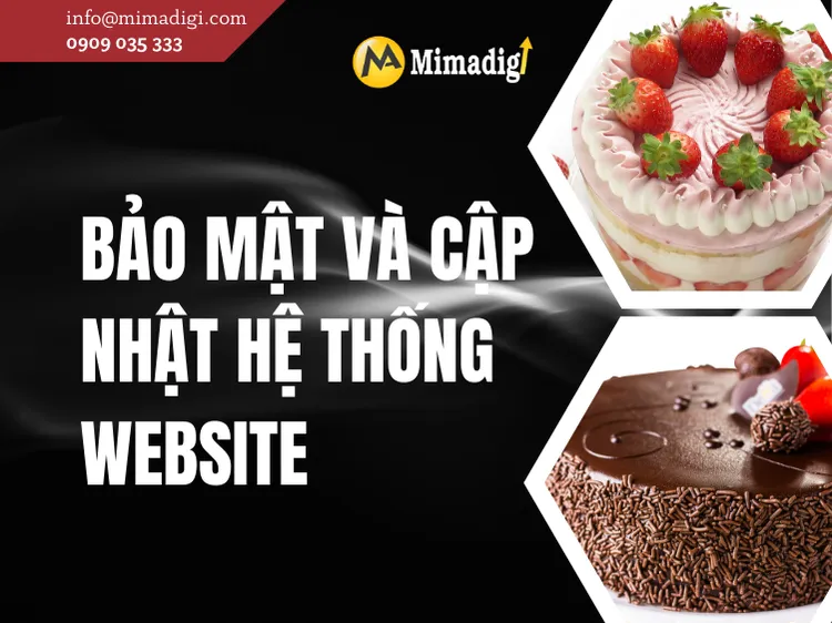 Bảo Mật và Cập Nhật Hệ Thống Website Bán Bánh Kem tại mima