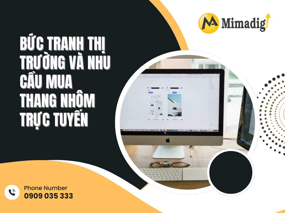 Bức tranh thị trường và nhu cầu mua thang nhôm trực tuyến tại mima