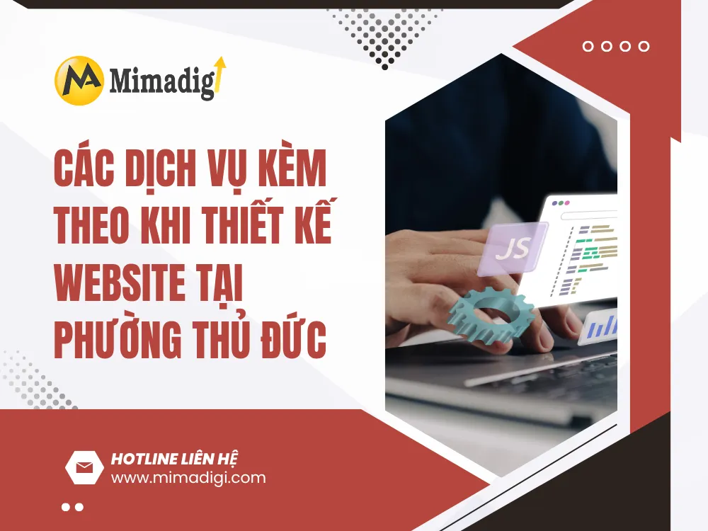 Các Dịch Vụ Kèm Theo Khi Thiết Kế Website Tại Phường Thủ Đức tại mima