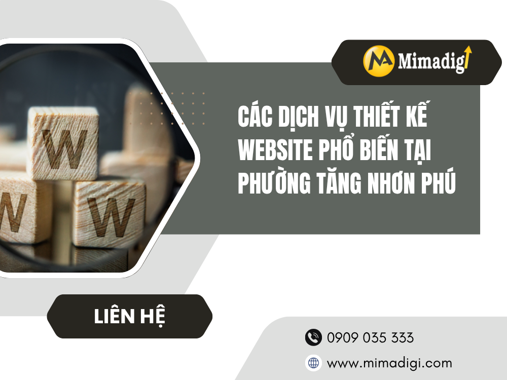 Các Dịch Vụ Thiết Kế Website Phổ Biến Tại Phường Tăng Nhơn Phú tại mima