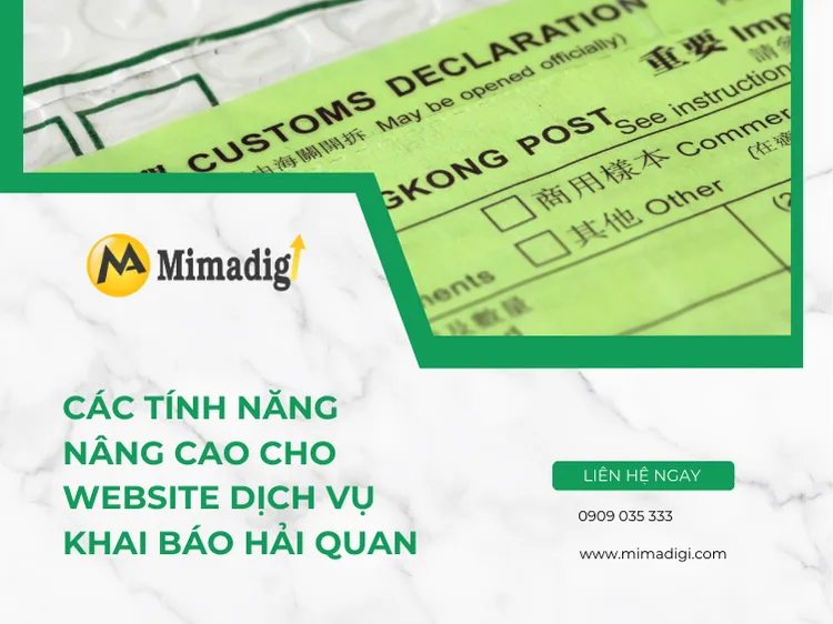 Các tính năng nâng cao cho website dịch vụ khai báo hải quan tại mima