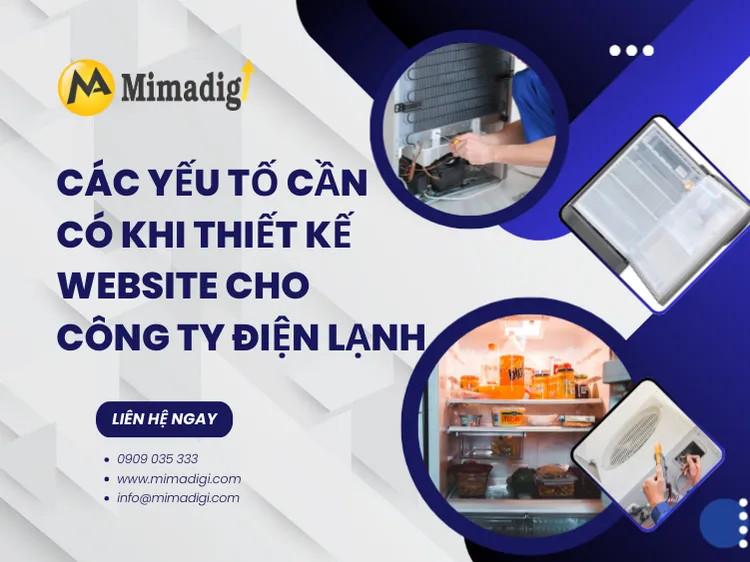 Các yếu tố cần có khi thiết kế website cho công ty điện lạnh tại mima