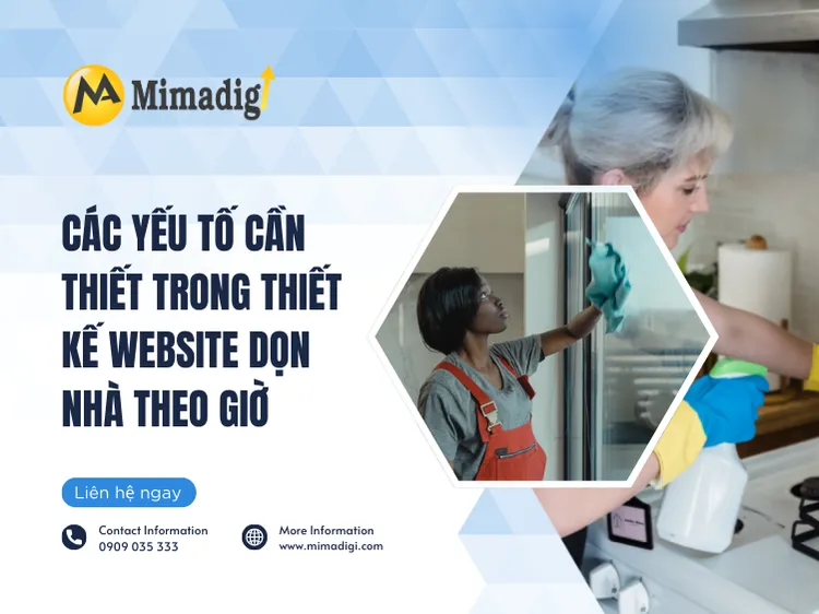 Các yếu tố cần thiết trong thiết kế website dịch vụ dọn nhà theo giờ tại mima