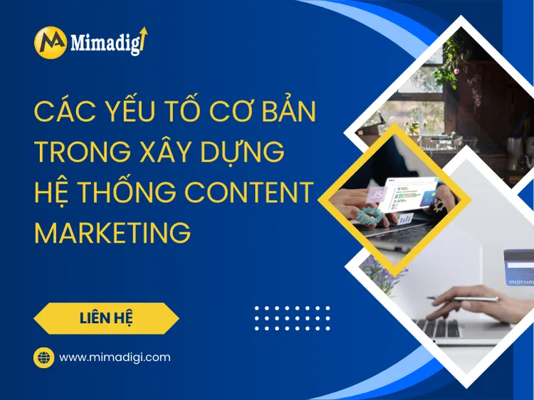Basic elements in building a Content Marketing system at mima