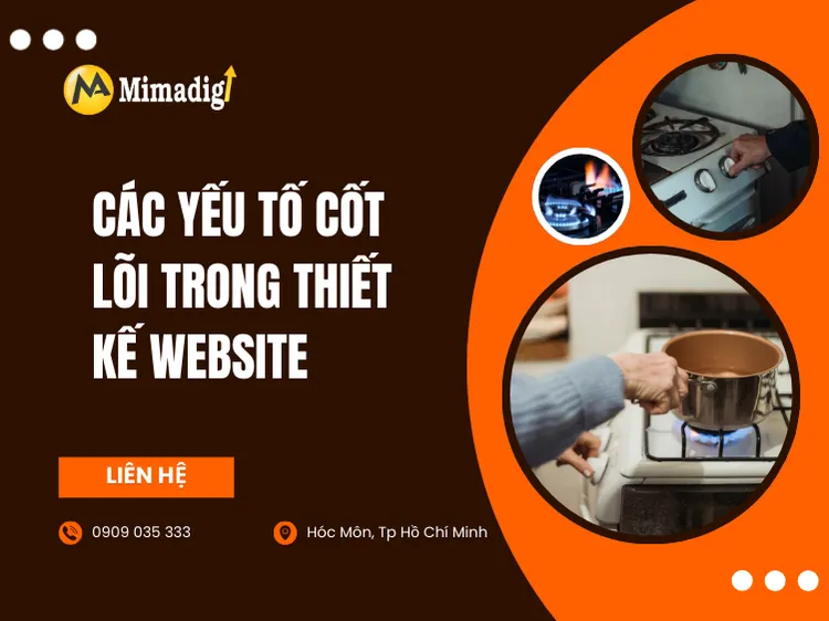 Các yếu tố cốt lõi trong thiết kế website sửa chữa bếp từ – bếp gas tại mima