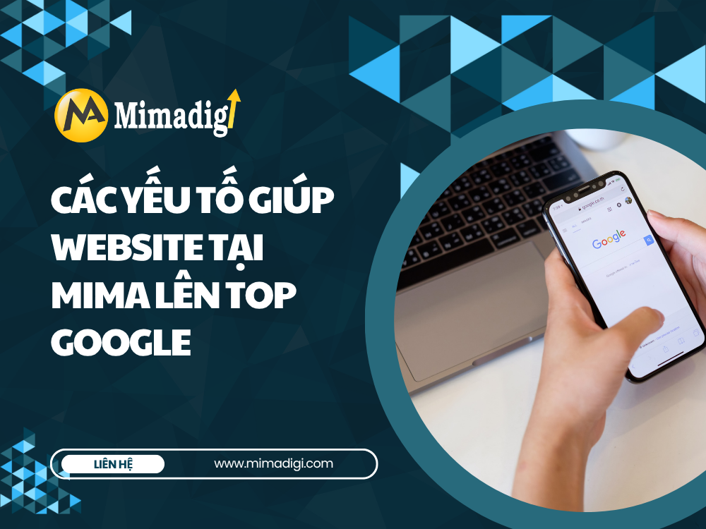 Các yếu tố giúp website tại MIMA lên top Google tại mima