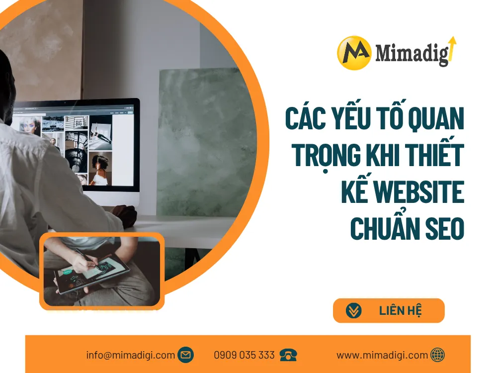 Các Yếu Tố Quan Trọng Khi Thiết Kế Website Chuẩn SEO tại mima
