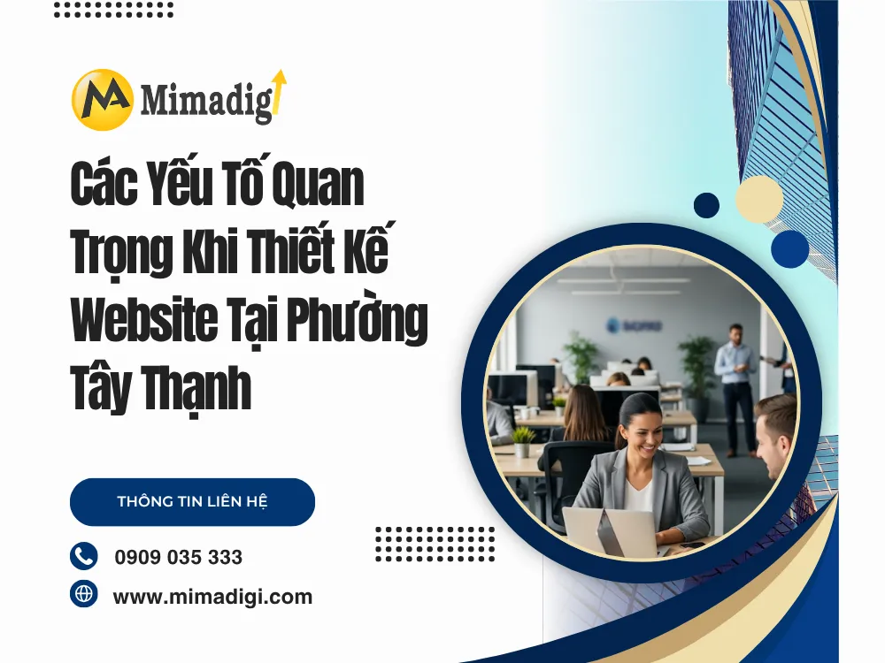 Các Yếu Tố Quan Trọng Khi Thiết Kế Website Tại Phường Tây Thạnh tại mima