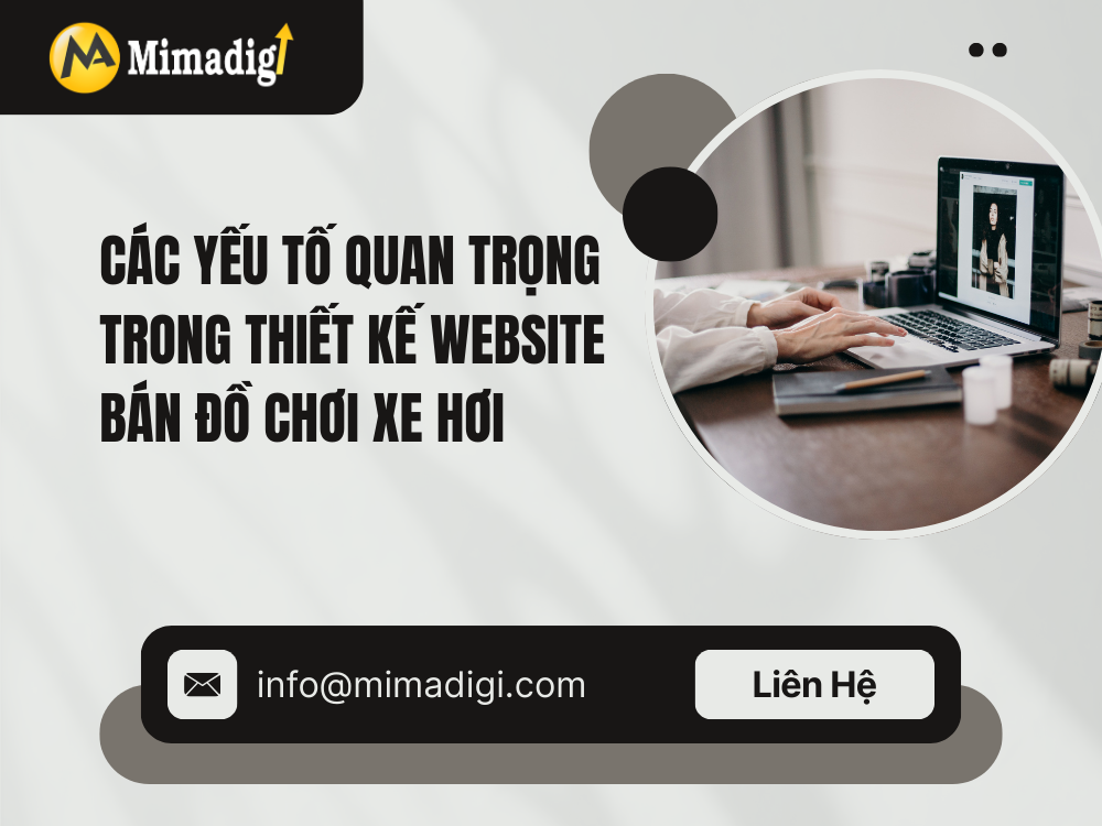 Các yếu tố quan trọng trong thiết kế website bán đồ chơi xe hơi tại mima