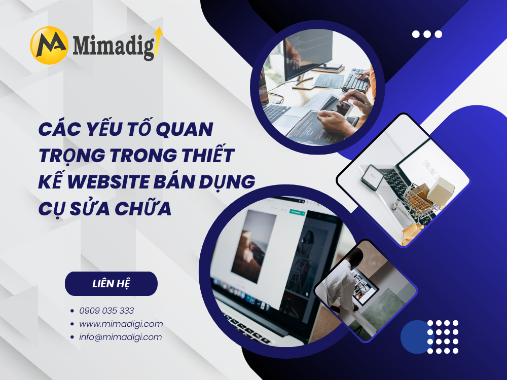 Các yếu tố quan trọng trong thiết kế website bán dụng cụ sửa chữa tại mima