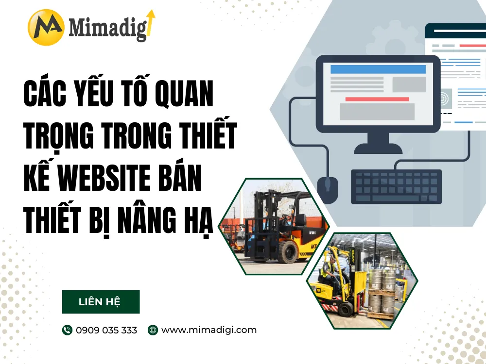 Các yếu tố quan trọng trong thiết kế website bán thiết bị nâng hạ tại mima