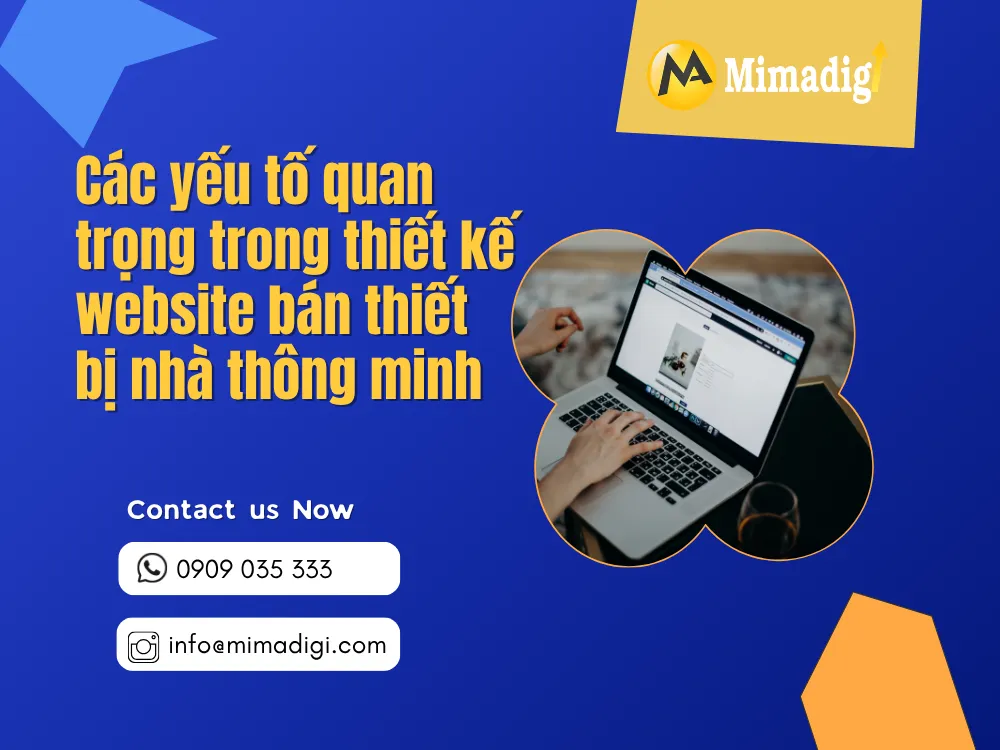 Các yếu tố quan trọng trong thiết kế website bán thiết bị nhà thông minh tại mima