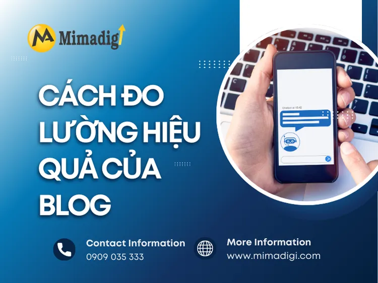 Cách đo lường hiệu quả của blog tại mima