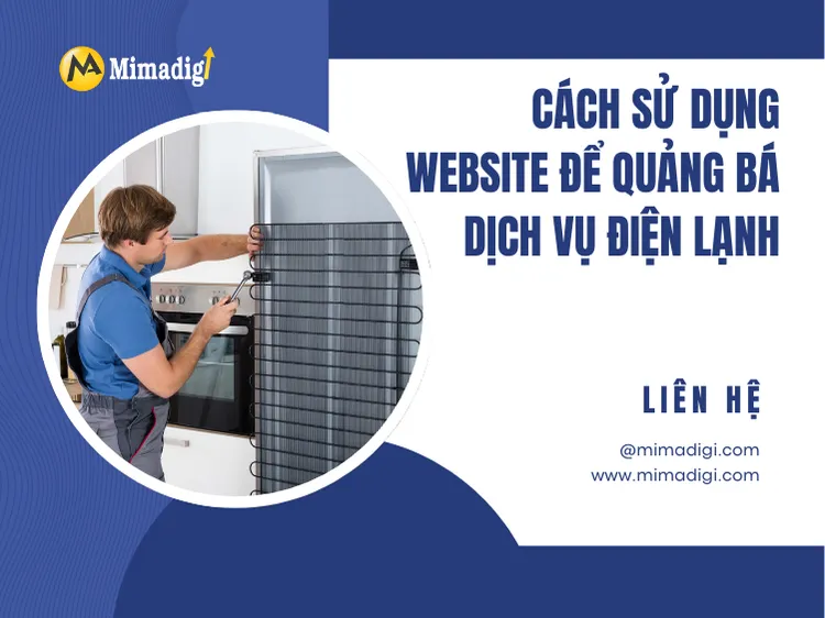 Cách sử dụng website để quảng bá dịch vụ điện lạnh tại mima