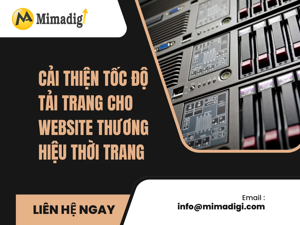 Cải Thiện Tốc Độ Tải Trang Cho Website Thương Hiệu Thời Trang tại mima