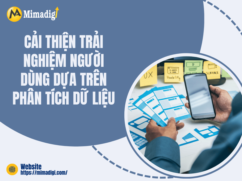Improve User Experience Based on Data Analysis at MIMA