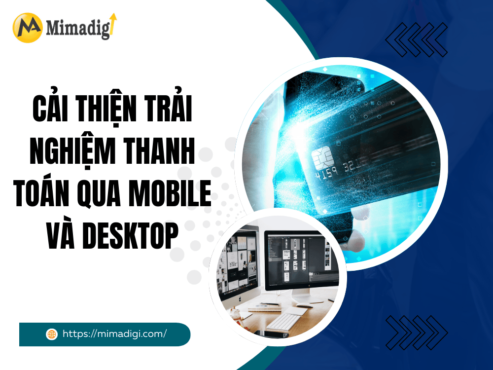 Improving Payment Experience on Mobile and Desktop at MIMA