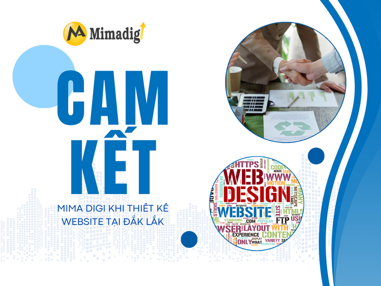 Cam Kết Của MIMA Digi Khi Thiết Kế Website Tại Đắk Lắk