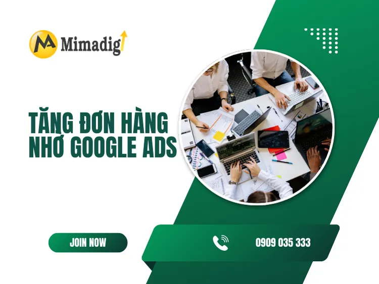 Case Study thực tế: Tăng đơn hàng nhờ Google Ads tại mima