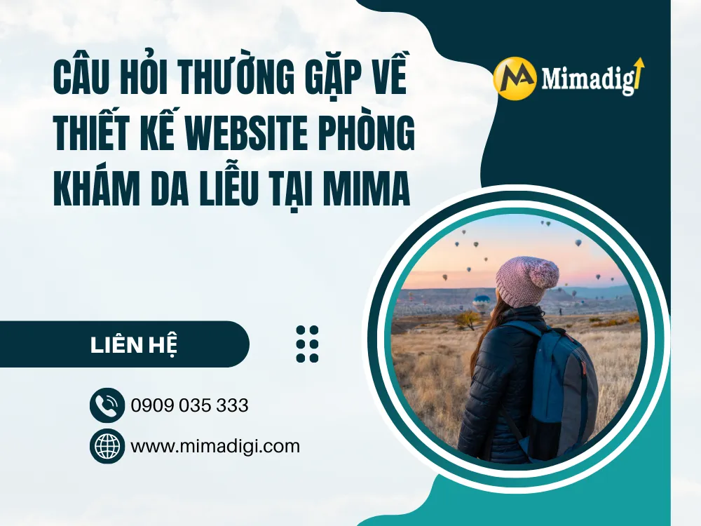 Câu hỏi thường gặp về thiết kế website phòng khám da liễu tại MIMA