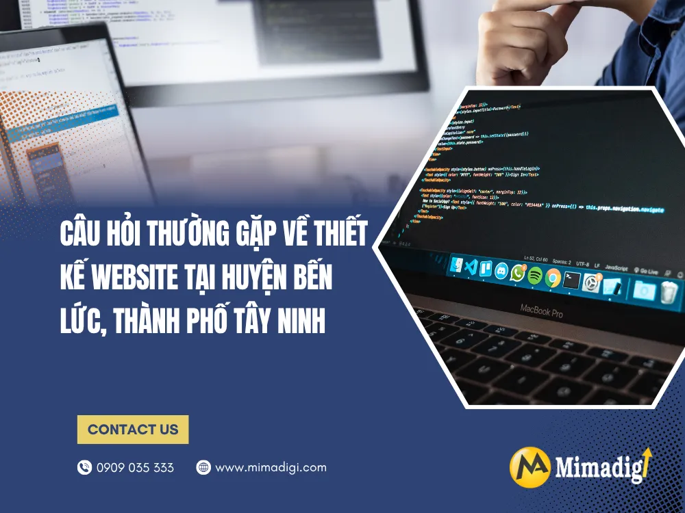 Câu Hỏi Thường Gặp Về Thiết Kế Website Tại Huyện Bến Lức, Thành Phố Tây Ninh tại mima