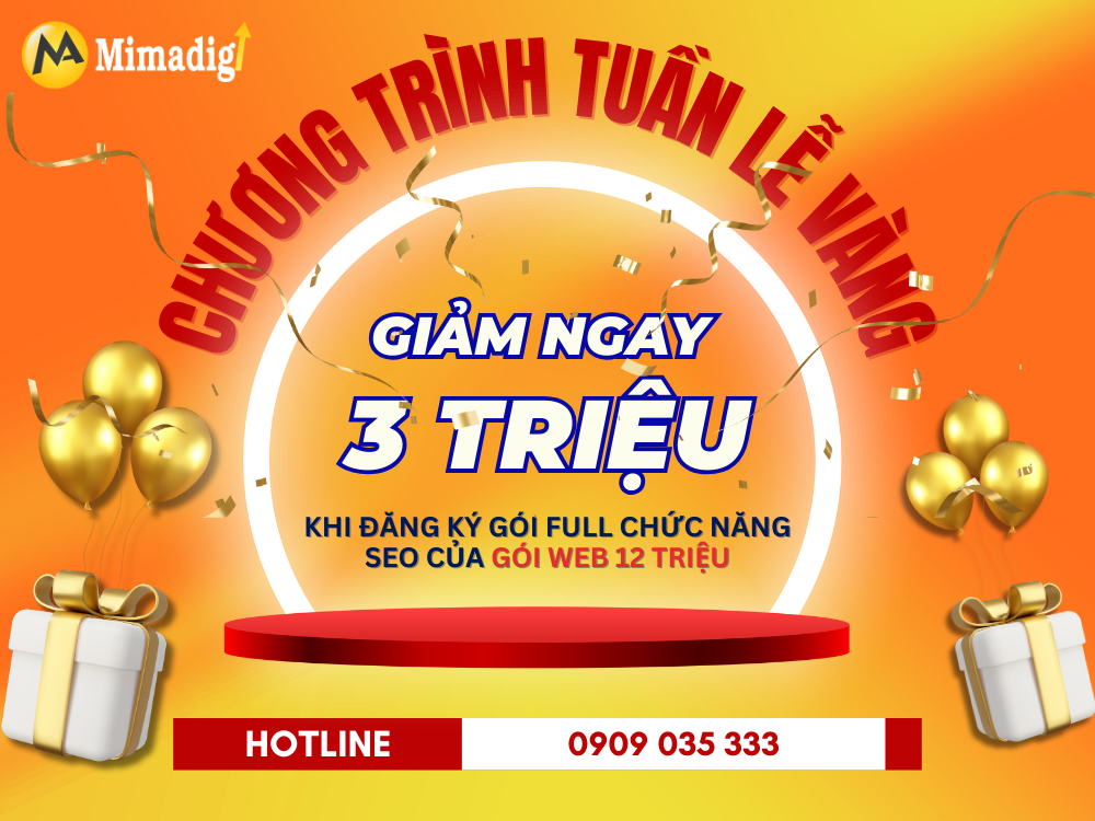 CHƯƠNG TRÌNH TUẦN LỄ VÀNG - ƯU ĐÃI GIẢM GIÁ SIÊU HOT CHỈ CÓ TẠI MIMADIGI!